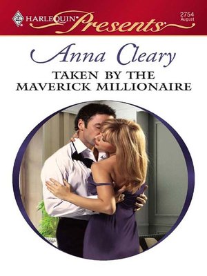 cover image of Taken by the Maverick Millionaire